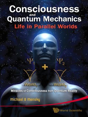 cover image of Consciousness and Quantum Mechanics